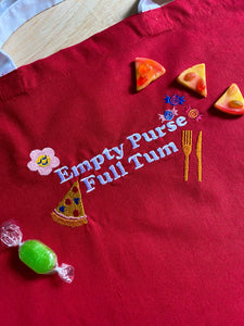 Empty Purse, Full Tum Embroidered Slogan Tote Bag