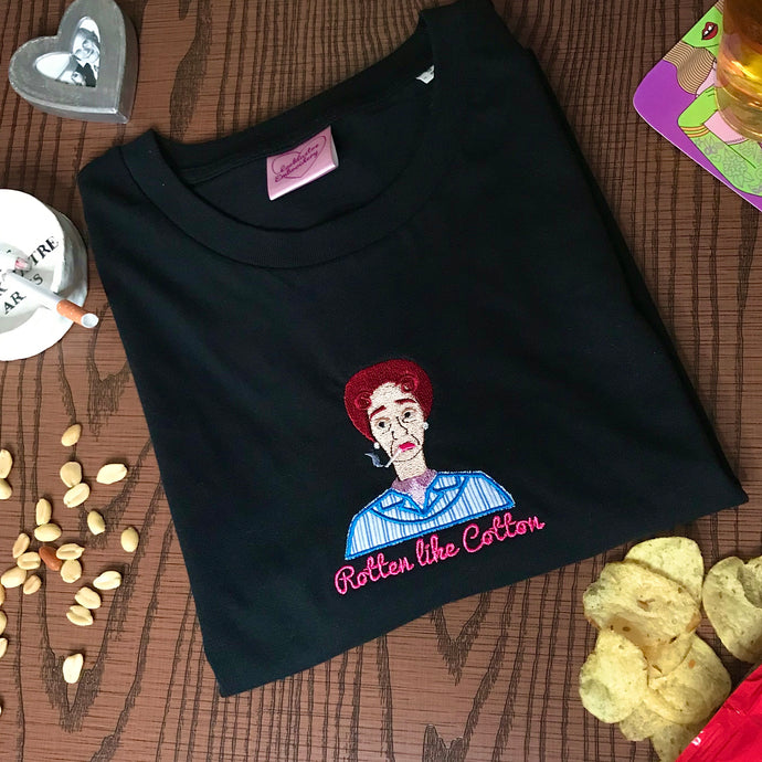 Rotten like Cotton Dot Cotton Eastenders Embroidered Tshirt