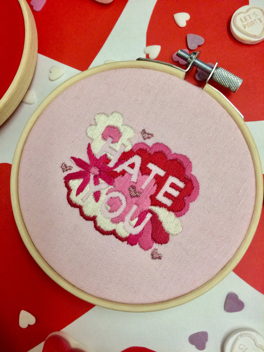 Hate You Valentines Hand Embroidery