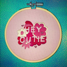 Load image into Gallery viewer, Hey Cutie Valentines Hand Embroidery